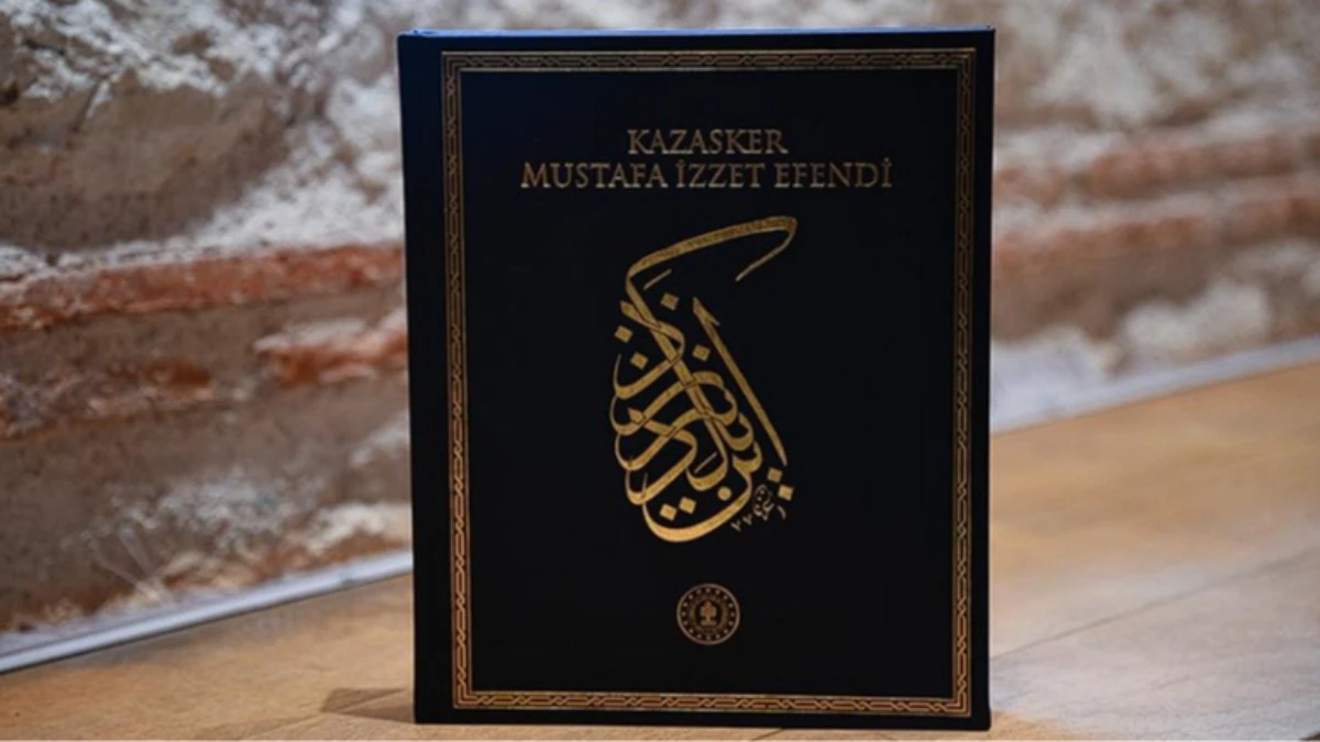 Kazasker Mustafa İzzet Efendi kitabı yayın dünyasına kazandırıldı Kazasker Mustafa İzzet Efendi kitabı yayın dünyasına kazandırıldı