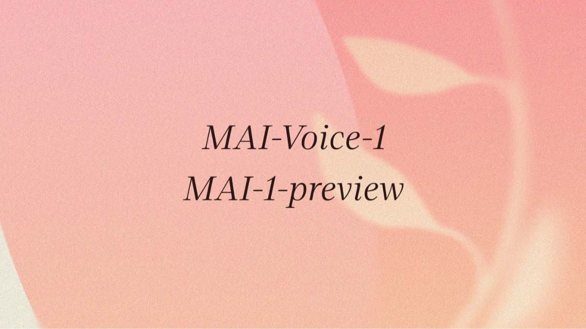 Microsoft kendi AI modellerini duyurdu: MAI-Voice-1 ve MAI-1-preview Microsoft kendi AI modellerini duyurdu: MAI-Voice-1 ve MAI-1-preview