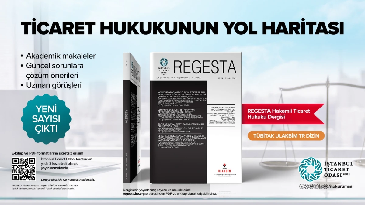 Ticaret Hukuku Dergisi REGESTA’nın yeni sayısı yayımlandı Ticaret Hukuku Dergisi REGESTA’nın yeni sayısı yayımlandı