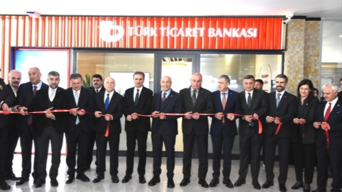 Türk Ticaret Bankası'nın yeni şubesi açıldı Türk Ticaret Bankası'nın yeni şubesi açıldı