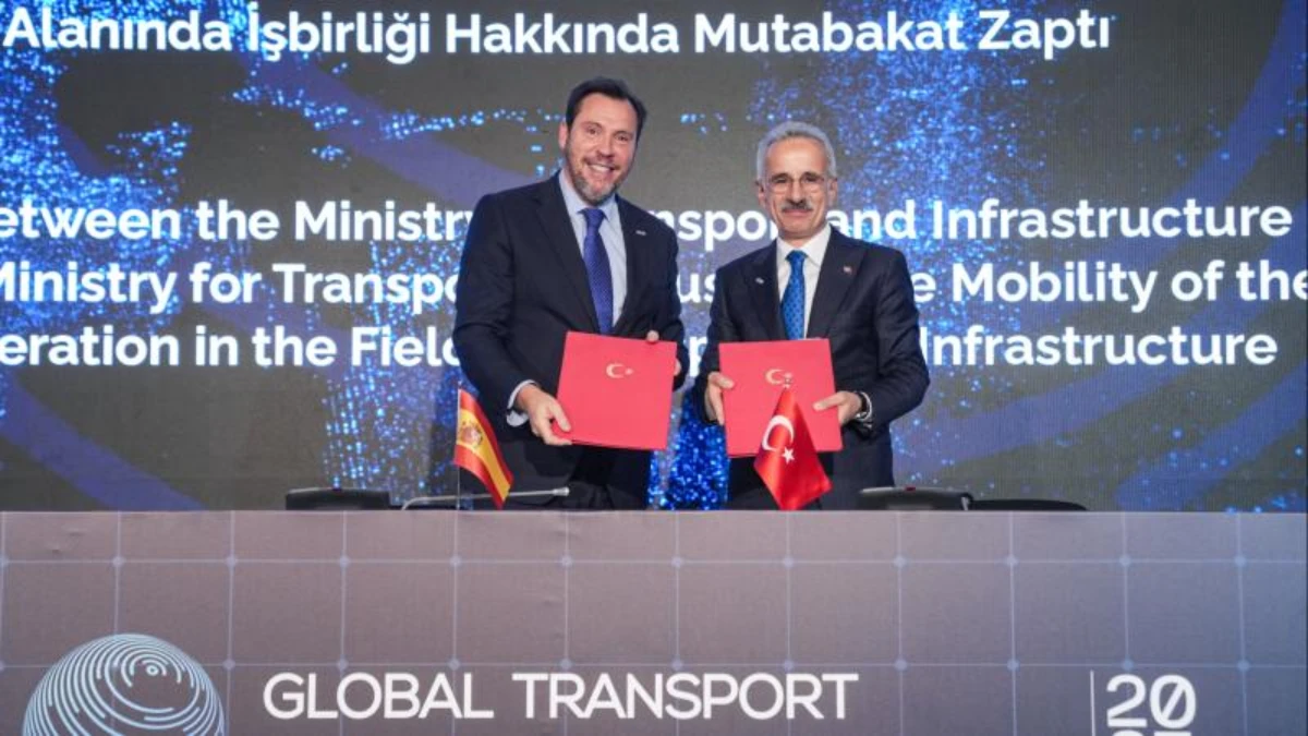 Ulaştırma koridorlarında Türkiye-İspanya işbirliği: İmzalar atıldı Ulaştırma koridorlarında Türkiye-İspanya işbirliği: İmzalar atıldı