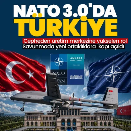 NATO 3.0'da Türkiye! Cepheden üretim merkezine yükselen rol
