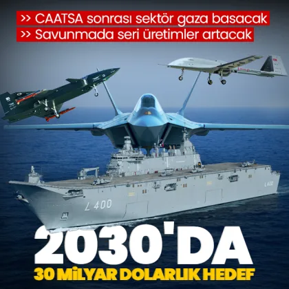 Savunmada 2030’da 30 milyar dolarlık ihracat hedefi