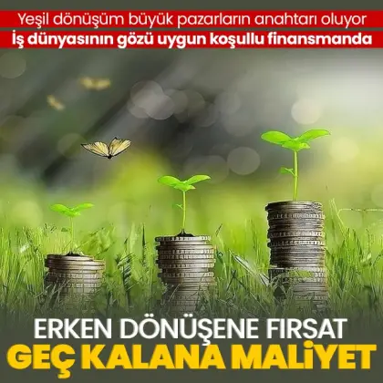 Erken dönüşene fırsat geç kalana maliyet