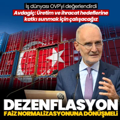 İş dünyasından yeni OVP mesajları! İTO Başkanı Şekib Avdagiç: Hedeflere katkı sunmak için çalışacağız