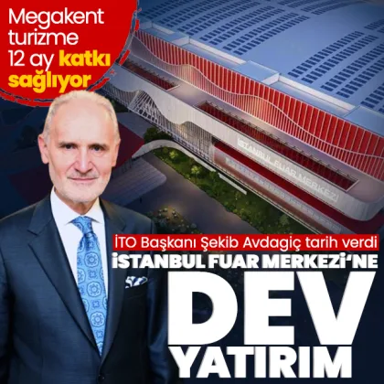 İstanbul Fuar Merkezi'ne dev yatırım! İTO Başkanı Şekib Avdagiç tarih verdi İstanbul Fuar Merkezi'ne dev yatırım! İTO Başkanı Şekib Avdagiç tarih verdi