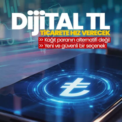 Dijital TL ticarete hız getirecek