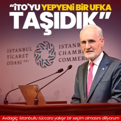 İTO Başkanı Şekib Avdagiç: 'İTO’yu yepyeni bir ufka taşıdık'