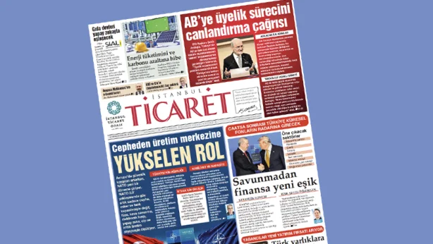 İstanbul Ticaret Gazetesi'nin 3417. sayısı yayımlandı!